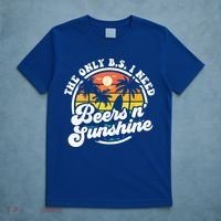 Wo The Only Bs I Need Is Beers And Sunshine Retro Beach Cool Gift T-Shirt thumb 5