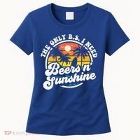 Wo The Only Bs I Need Is Beers And Sunshine Retro Beach Cool Gift Women's T-Shirt thumb 0