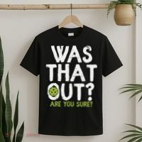 Was That Out Pickleball Pickle Ball Player T-Shirt thumb 2