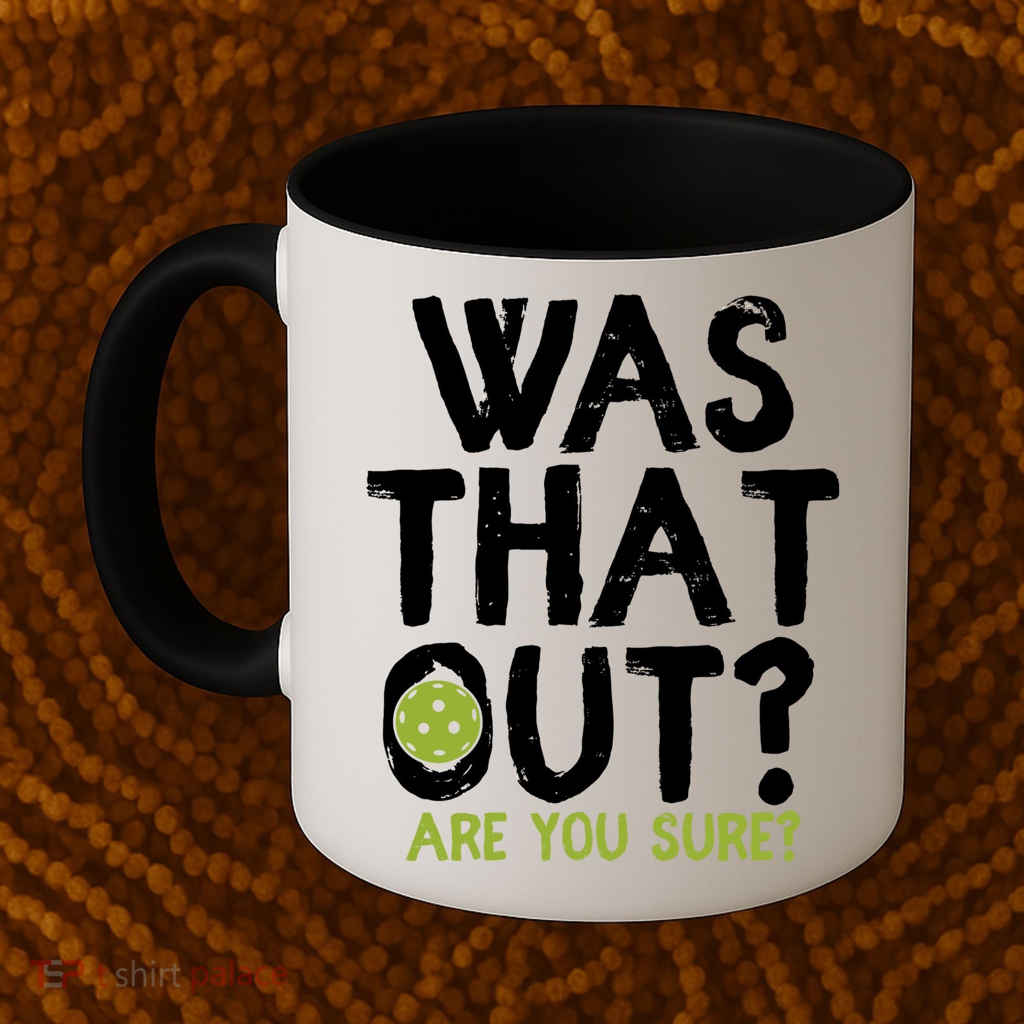 Was That Out Pickleball Pickle Ball Player Coffee Mug