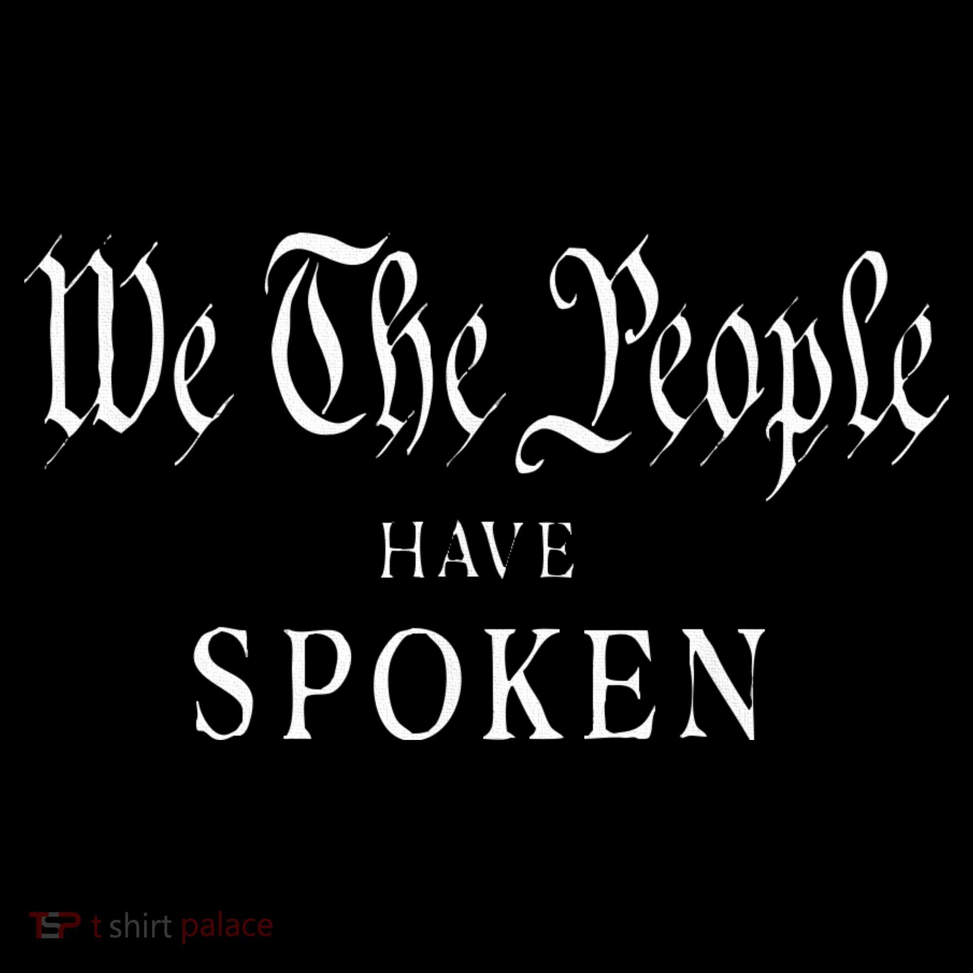 We The People Have Spoken Won Re Elect Trump Wins Women's Hoodie