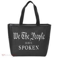 We The People Have Spoken Won Re Elect Trump Wins Tote Bag thumb 0
