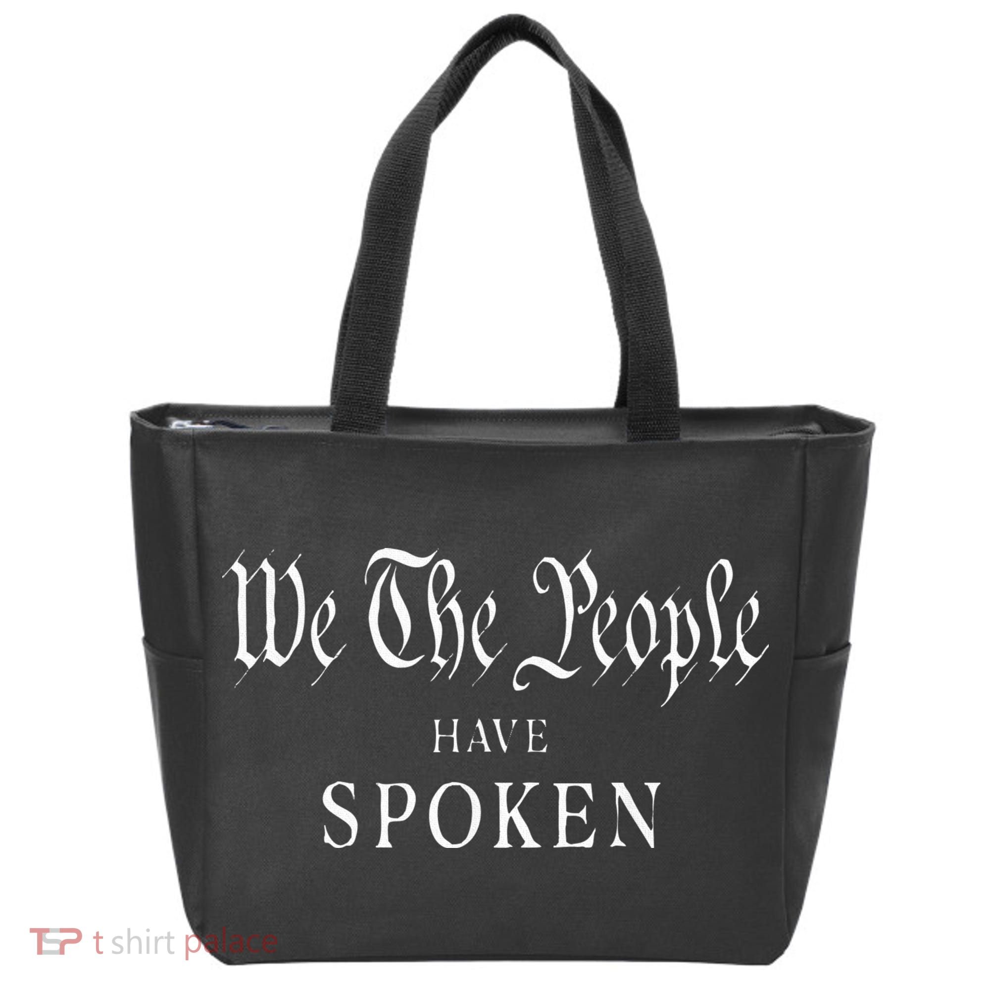 We The People Have Spoken Won Re Elect Trump Wins Tote Bag