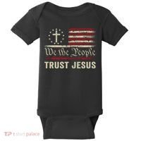 We The People Trust Jesus USA Flag Christian Patriotic Baby Bodysuit thumb 0