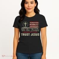 We The People Trust Jesus USA Flag Christian Patriotic Women's T-Shirt thumb 4