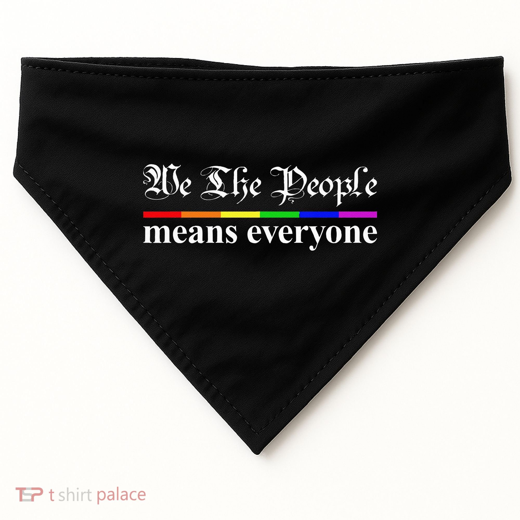 We The People Means Everyone LGBT Pride Month USA-Made Doggie Bandana