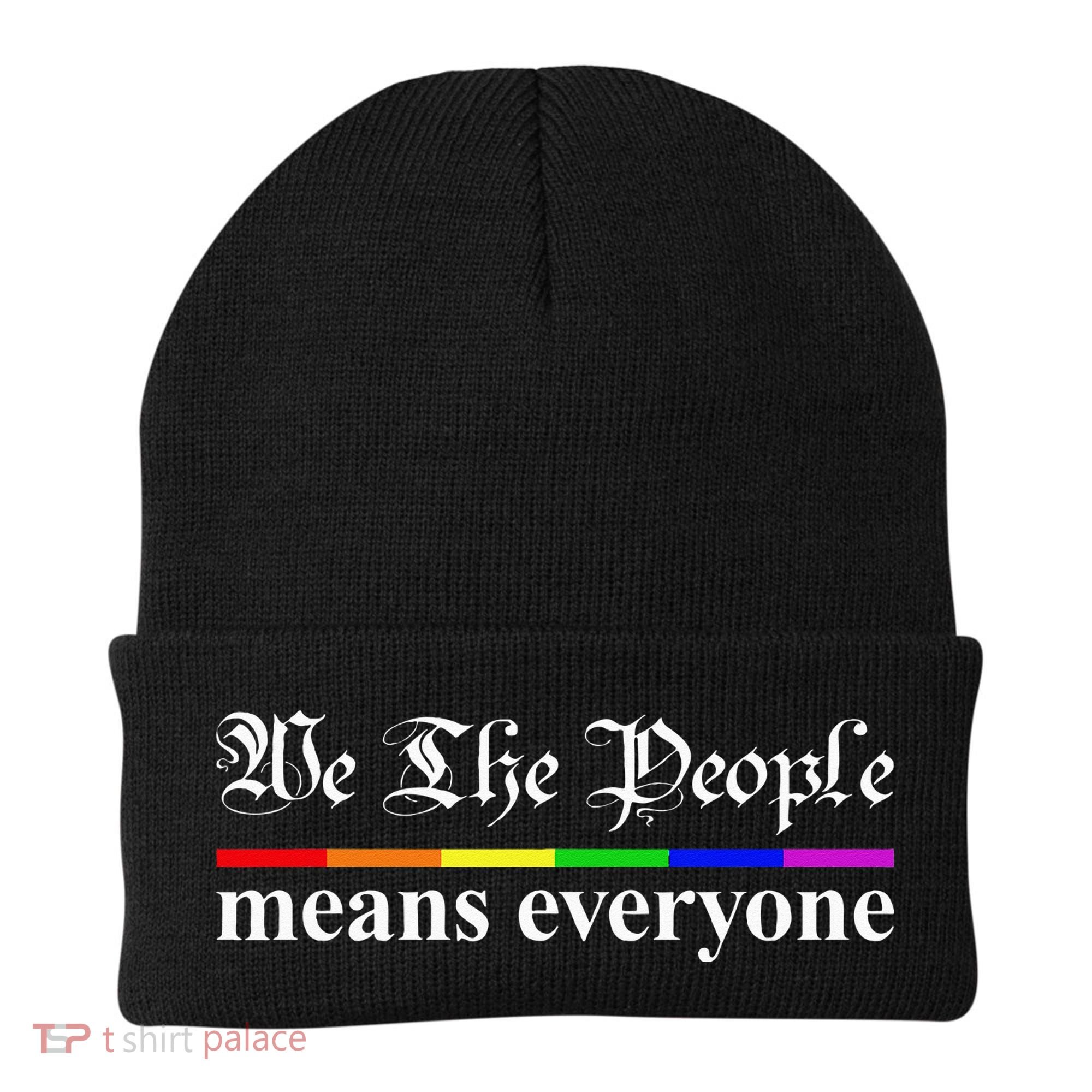 We The People Means Everyone LGBT Pride Month Beanie