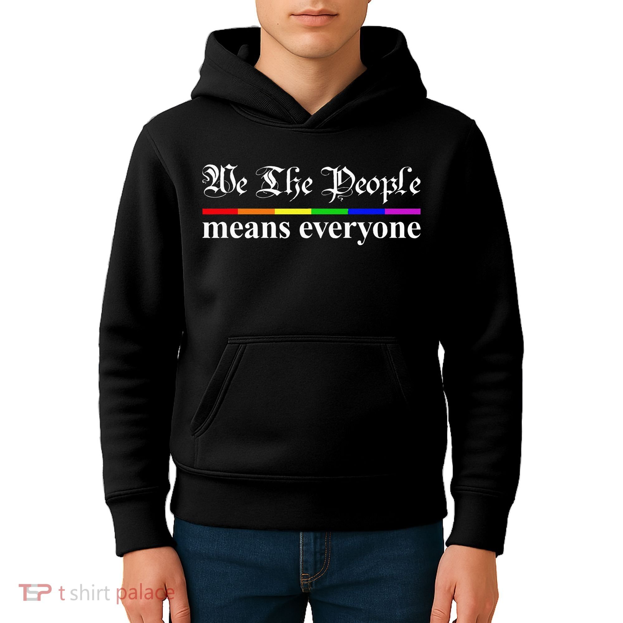 We The People Means Everyone LGBT Pride Month Kids Hoodie