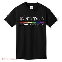 We The People Means Everyone LGBT Pride Month Kids T-Shirt thumb 0