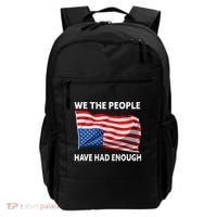 We The People Have Had Enough Upside Down USA Flag Backpack thumb 0