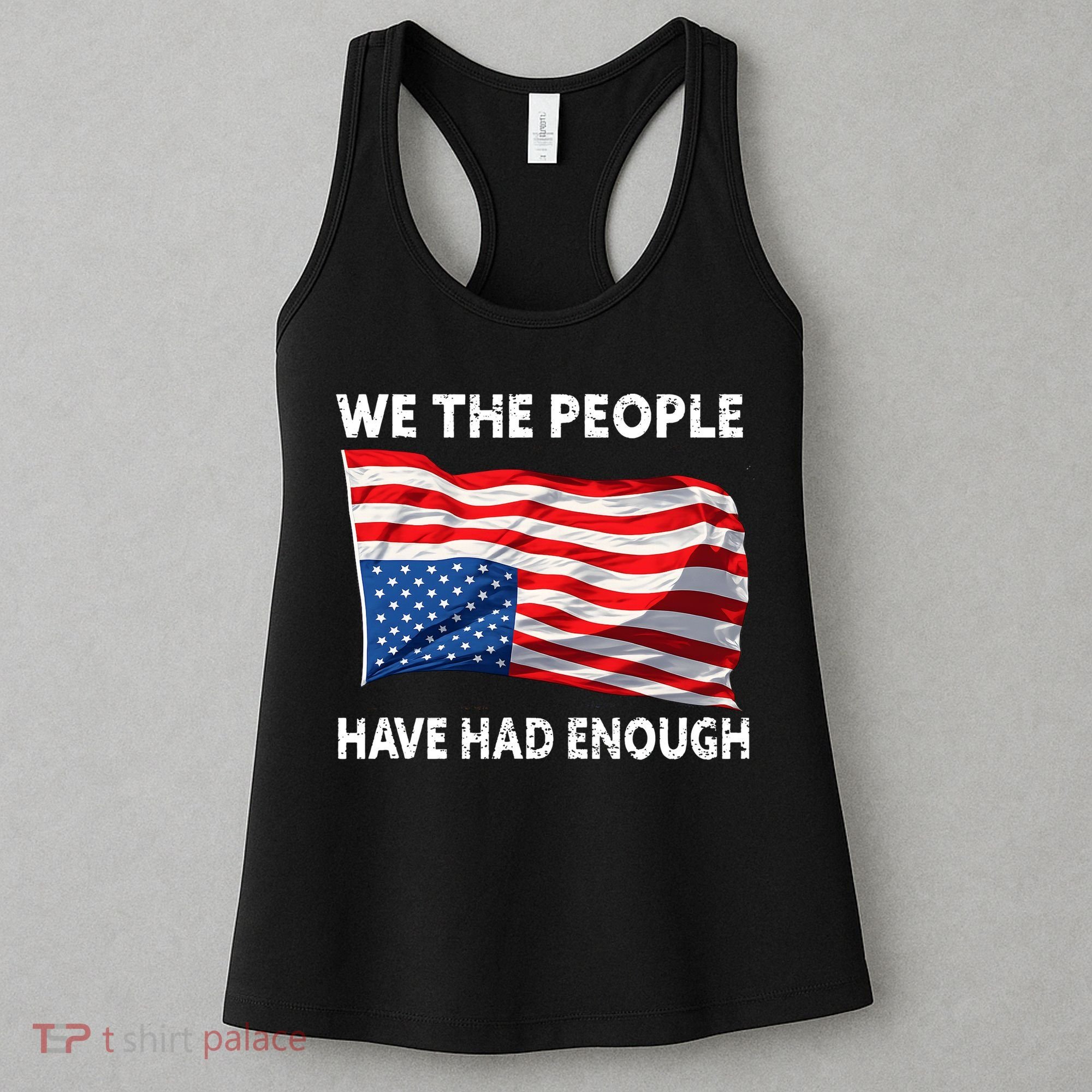 We The People Have Had Enough Upside Down USA Flag Women's Tank Top