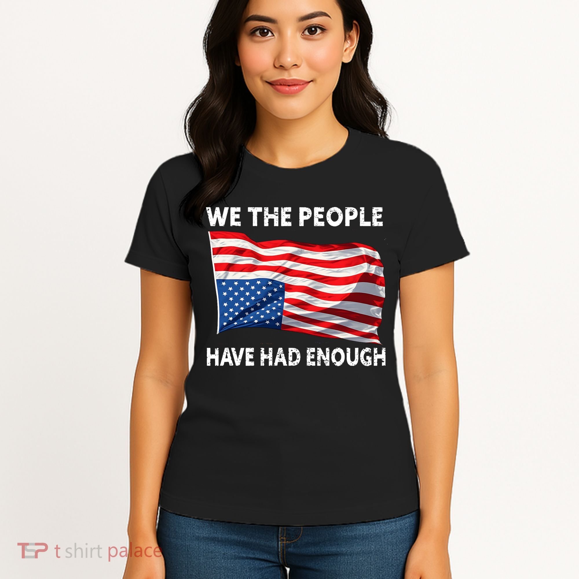 We The People Have Had Enough Upside Down USA Flag Women's T-Shirt
