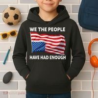 We The People Have Had Enough Upside Down USA Flag Kids Hoodie thumb 2