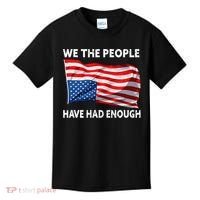 We The People Have Had Enough Upside Down USA Flag Kids T-Shirt thumb 0