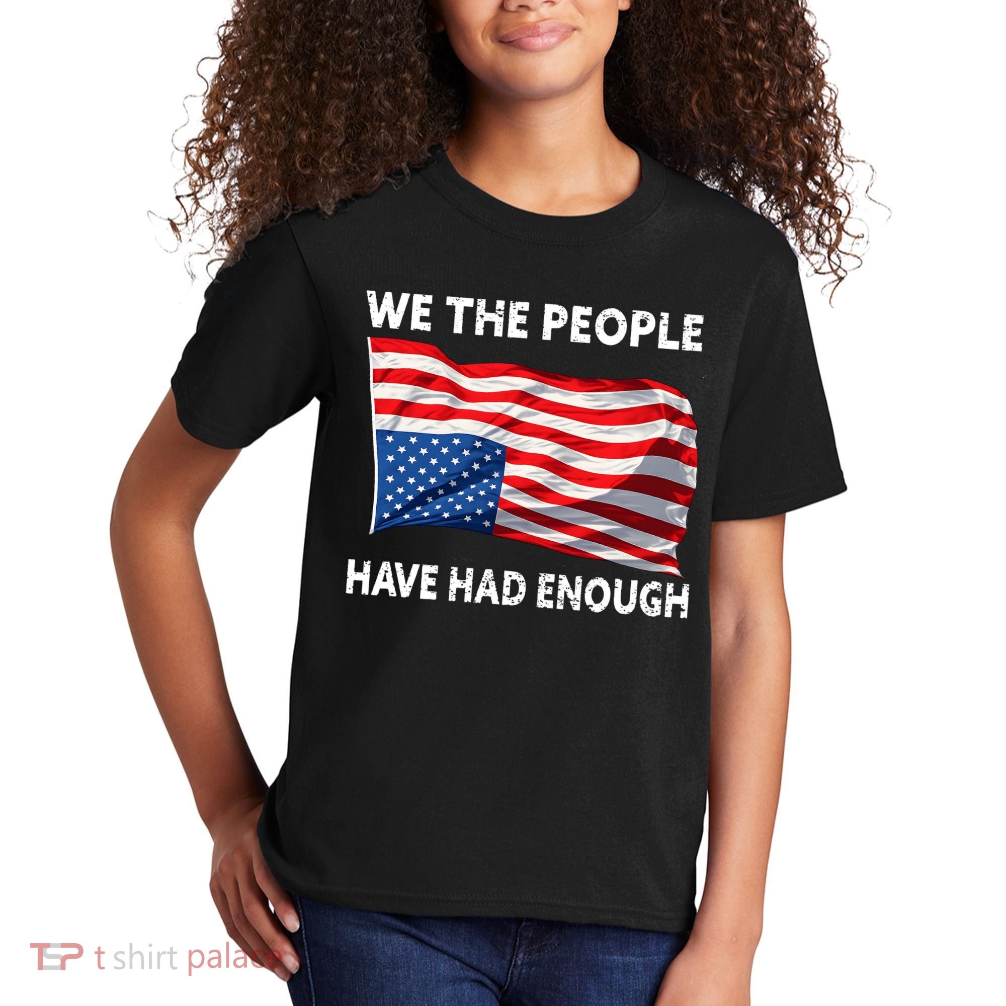 We The People Have Had Enough Upside Down USA Flag Kids T-Shirt
