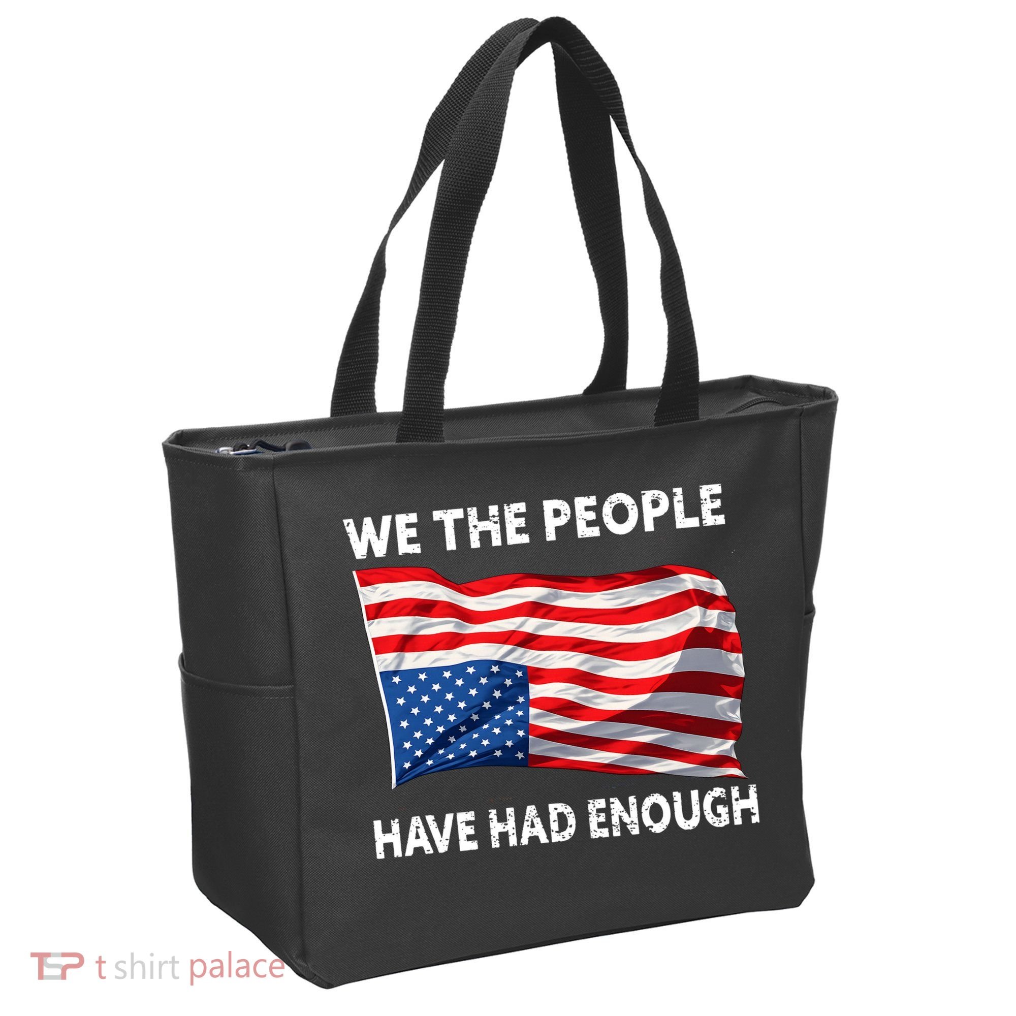 We The People Have Had Enough Upside Down USA Flag Tote Bag