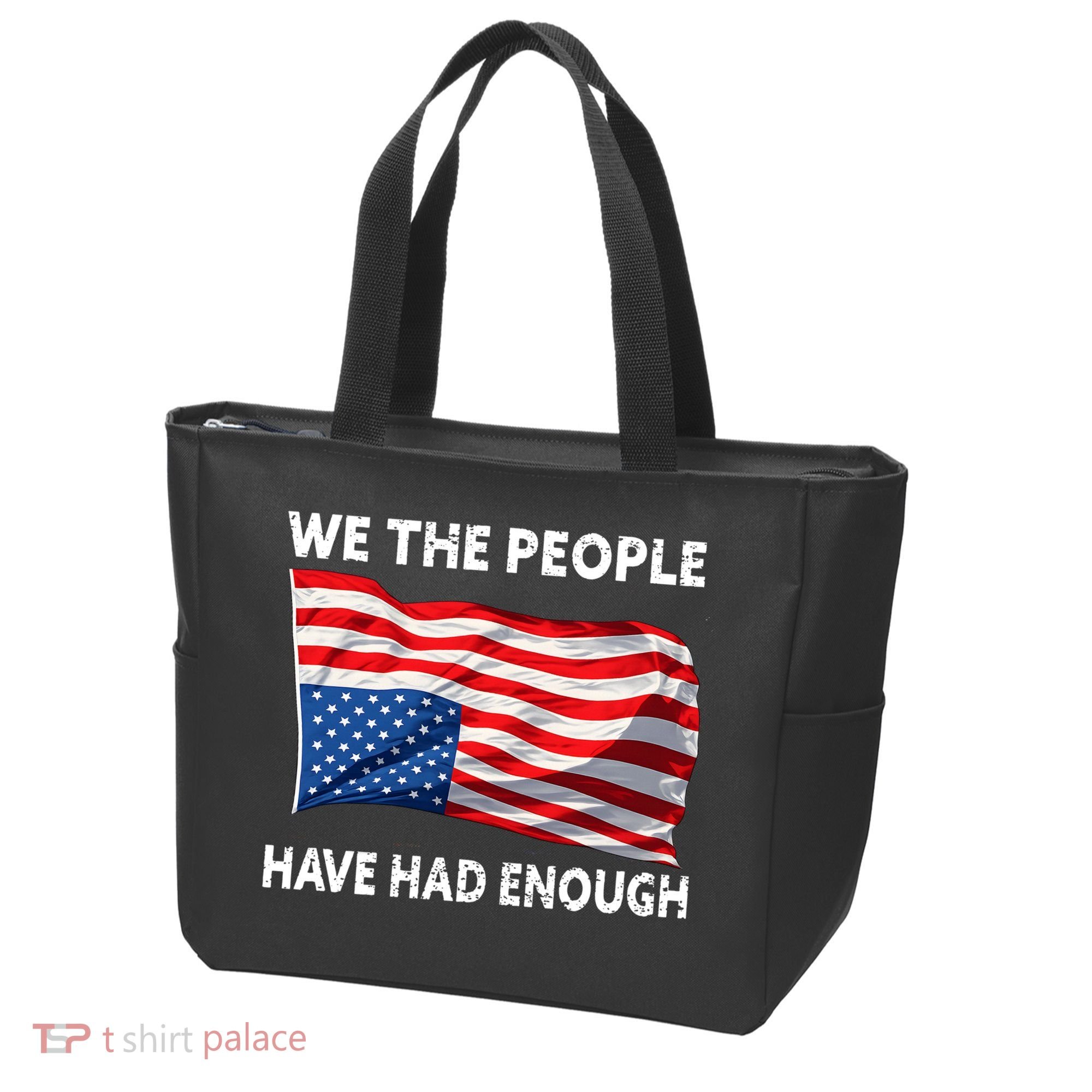 We The People Have Had Enough Upside Down USA Flag Tote Bag