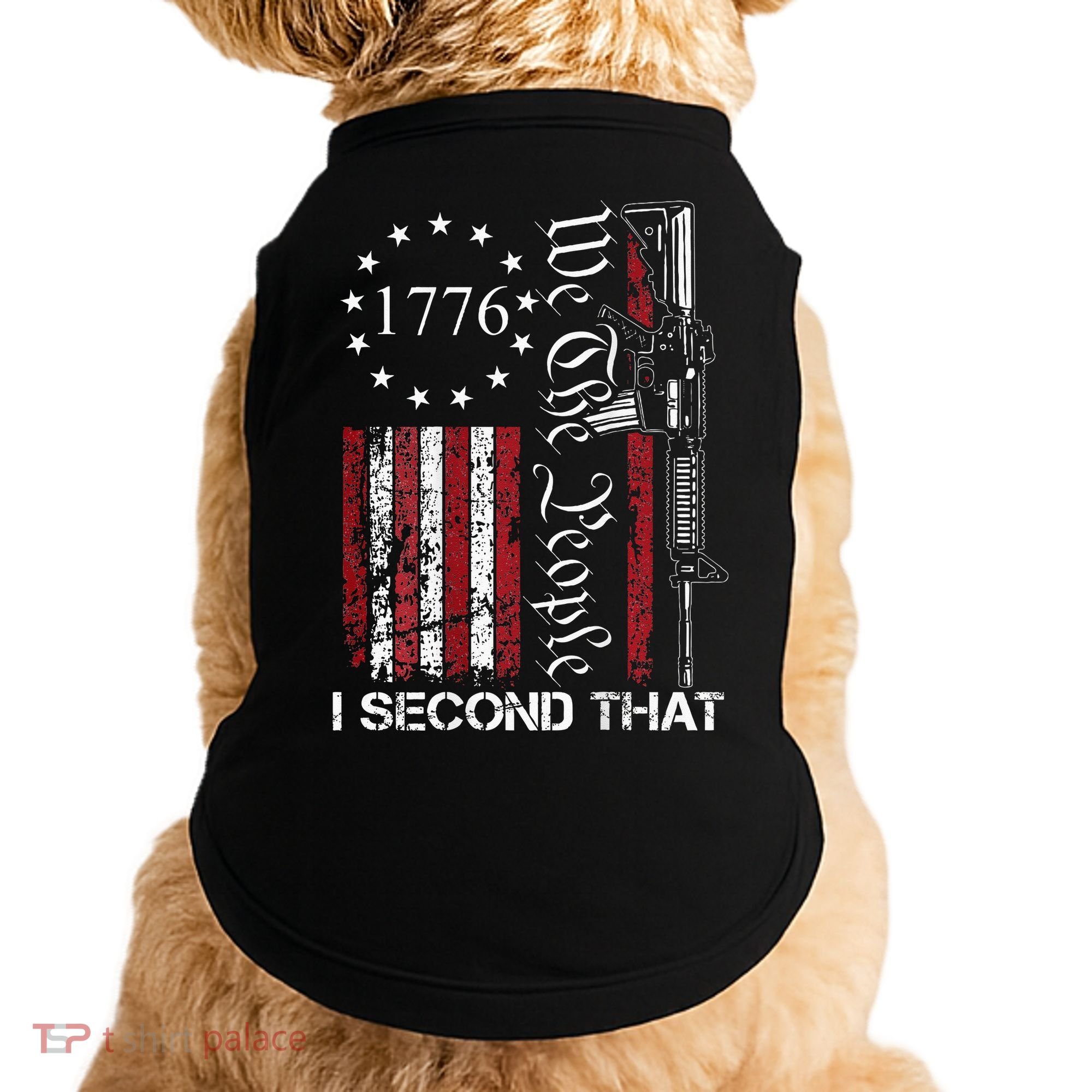 We The People I Second That 2nd Amendment US Flag Doggie Tank