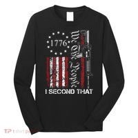 We The People I Second That 2nd Amendment US Flag Long Sleeve Shirt thumb 0