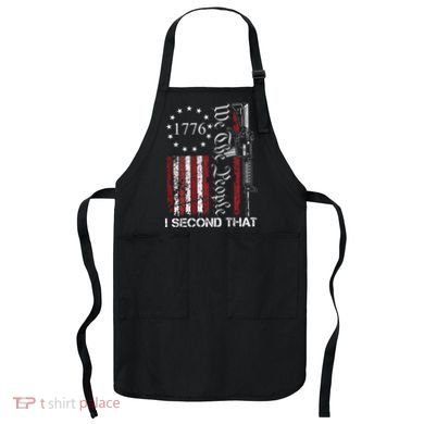 We The People I Second That 2nd Amendment US Flag Apron