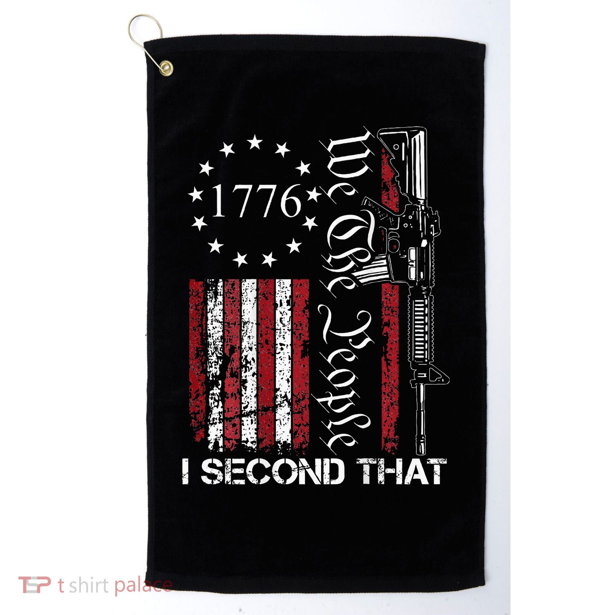 We The People I Second That 2nd Amendment US Flag Golf Towel