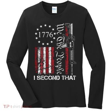 We The People I Second That 2nd Amendment US Flag Women's Long Sleeve Shirt