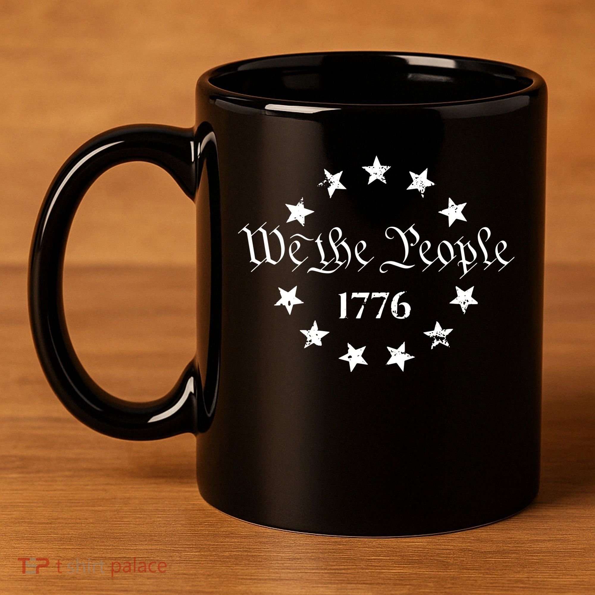 We The People Shirt 1776 Betsy Ross Flag Independence Day 11oz C Handle Ceramic Mug