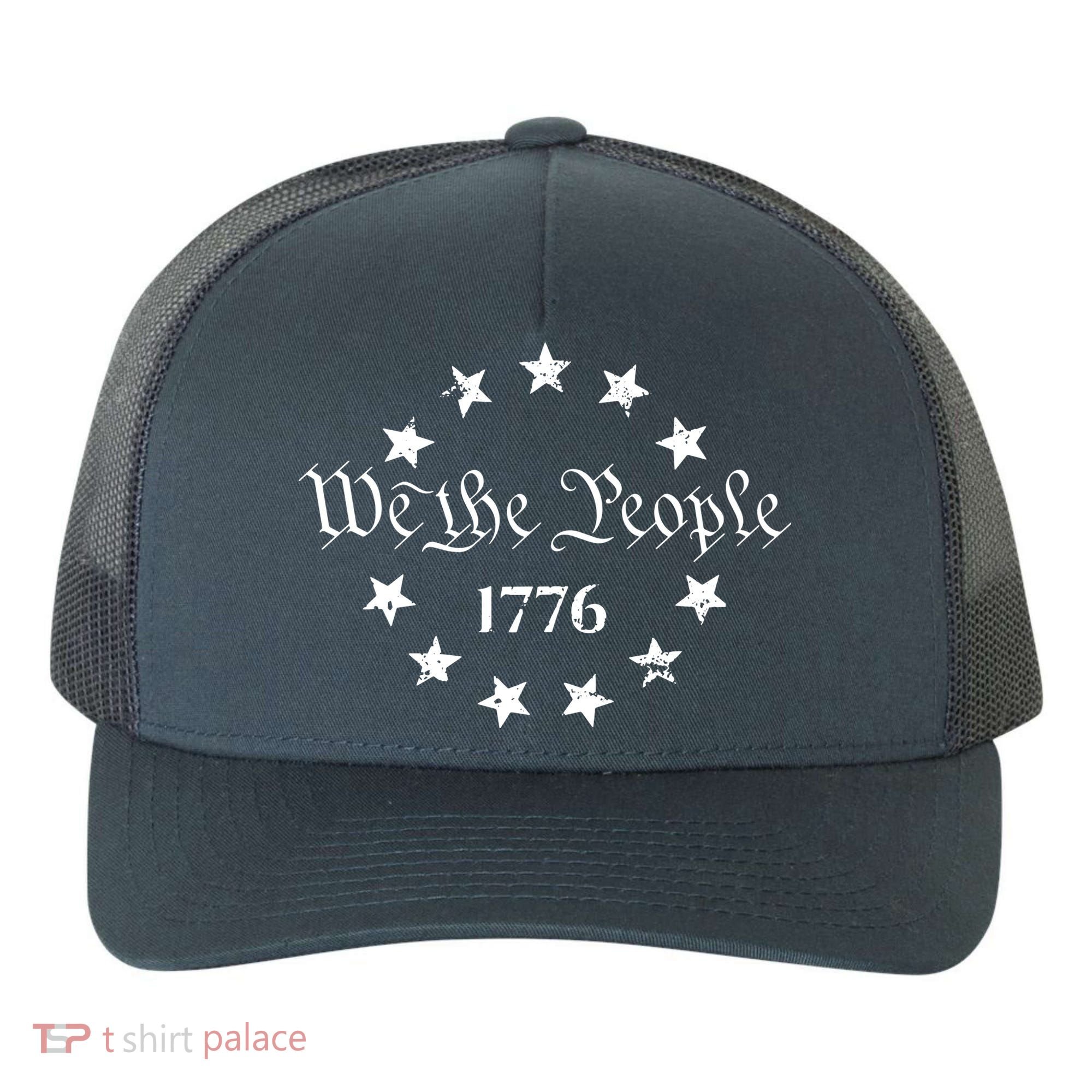 We The People Shirt 1776 Betsy Ross Flag Independence Day Yupoong Adult 5-Panel Trucker Hat