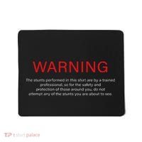 Warning Trained Professional Funny Jackass Stunts Disclaimer Mousepad thumb 0
