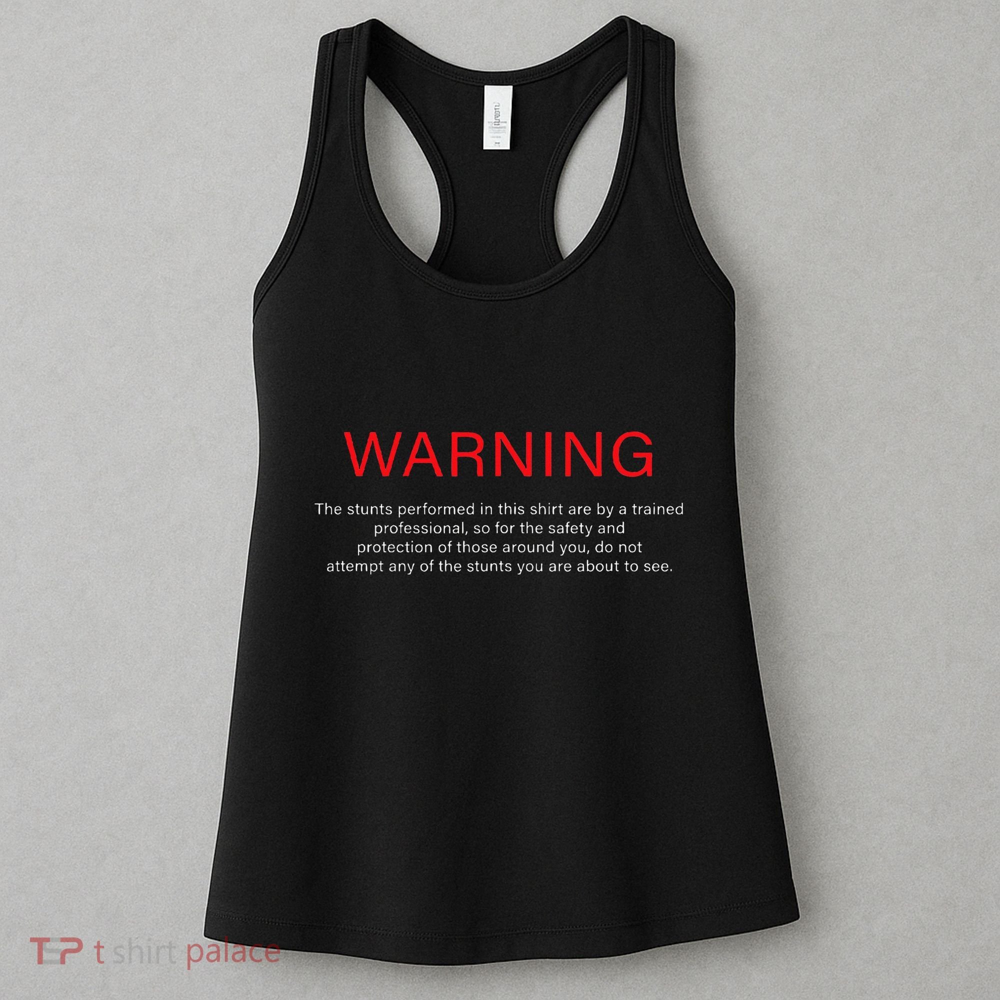 Warning Trained Professional Funny Jackass Stunts Disclaimer Women's Tank Top
