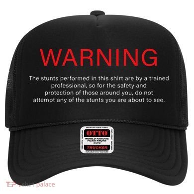 Warning Trained Professional Funny Jackass Stunts Disclaimer Hat