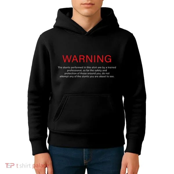 Warning Trained Professional Funny Jackass Stunts Disclaimer Kids Hoodie