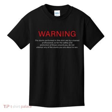 Warning Trained Professional Funny Jackass Stunts Disclaimer Kids T-Shirt