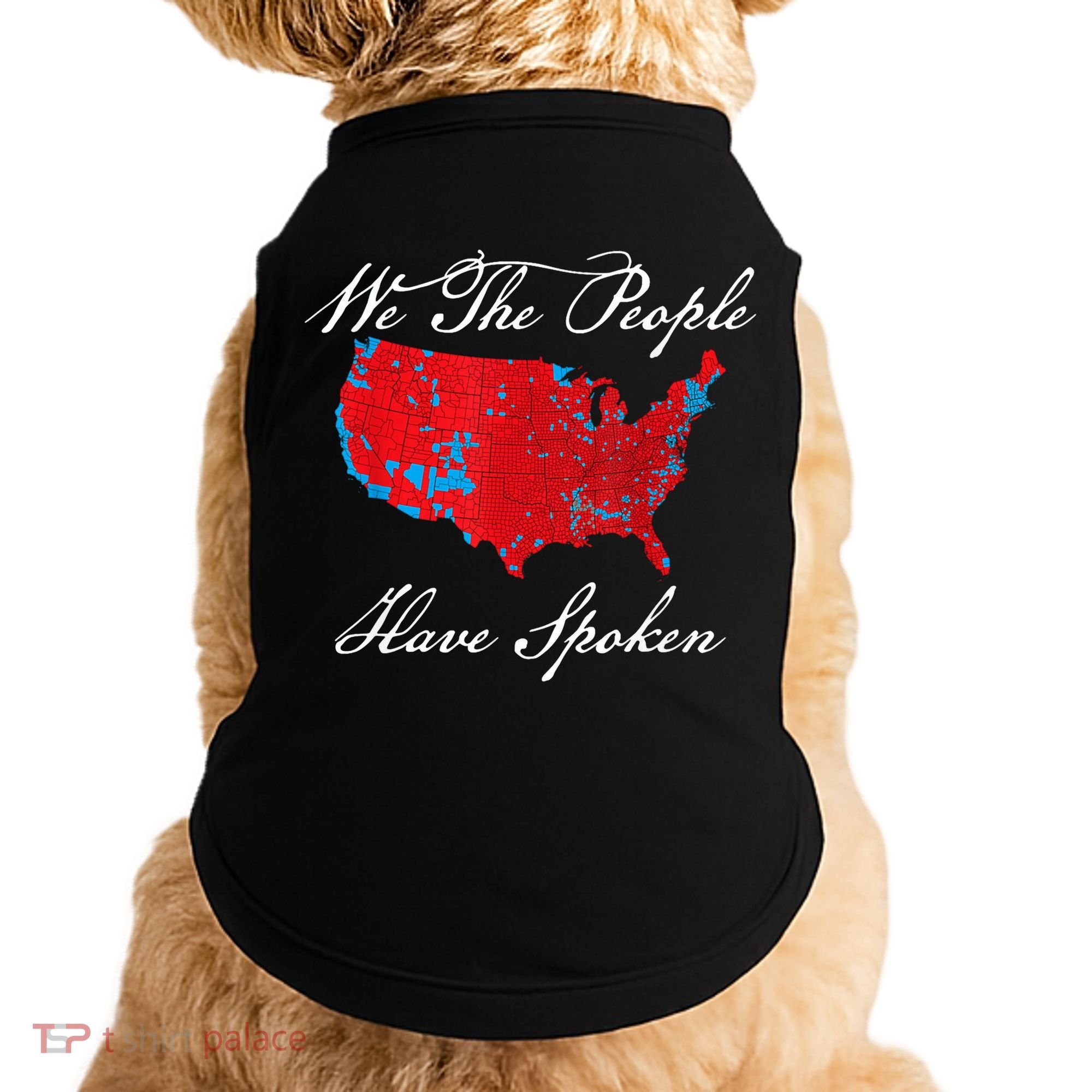 We The People Have Spoken Map Of 2024 Election Results Doggie Tank