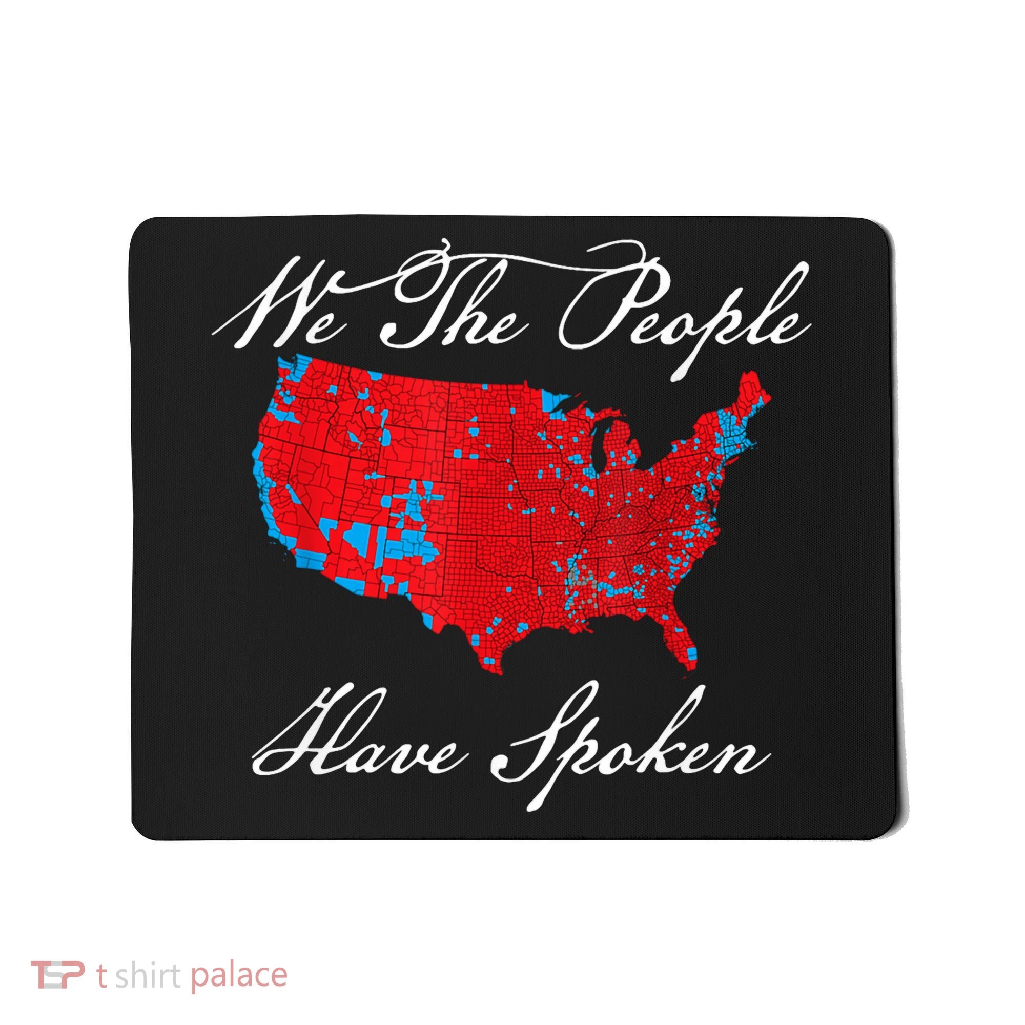 We The People Have Spoken Map Of 2024 Election Results Mousepad