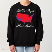 We The People Have Spoken 2024 Election Pro Trump Women's Sweatshirt thumb 0