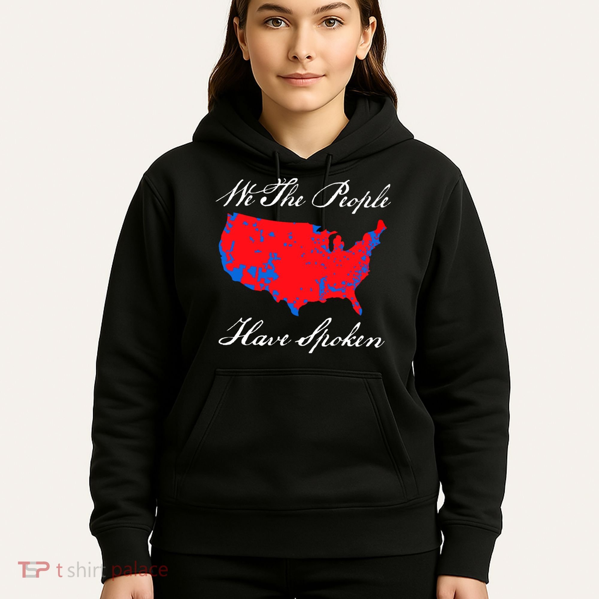 We The People Have Spoken 2024 Election Pro Trump Hoodie