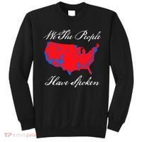 We The People Have Spoken 2024 Election Pro Trump Sweatshirt thumb 0