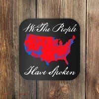 We The People Have Spoken 2024 Election Pro Trump Coaster thumb 0
