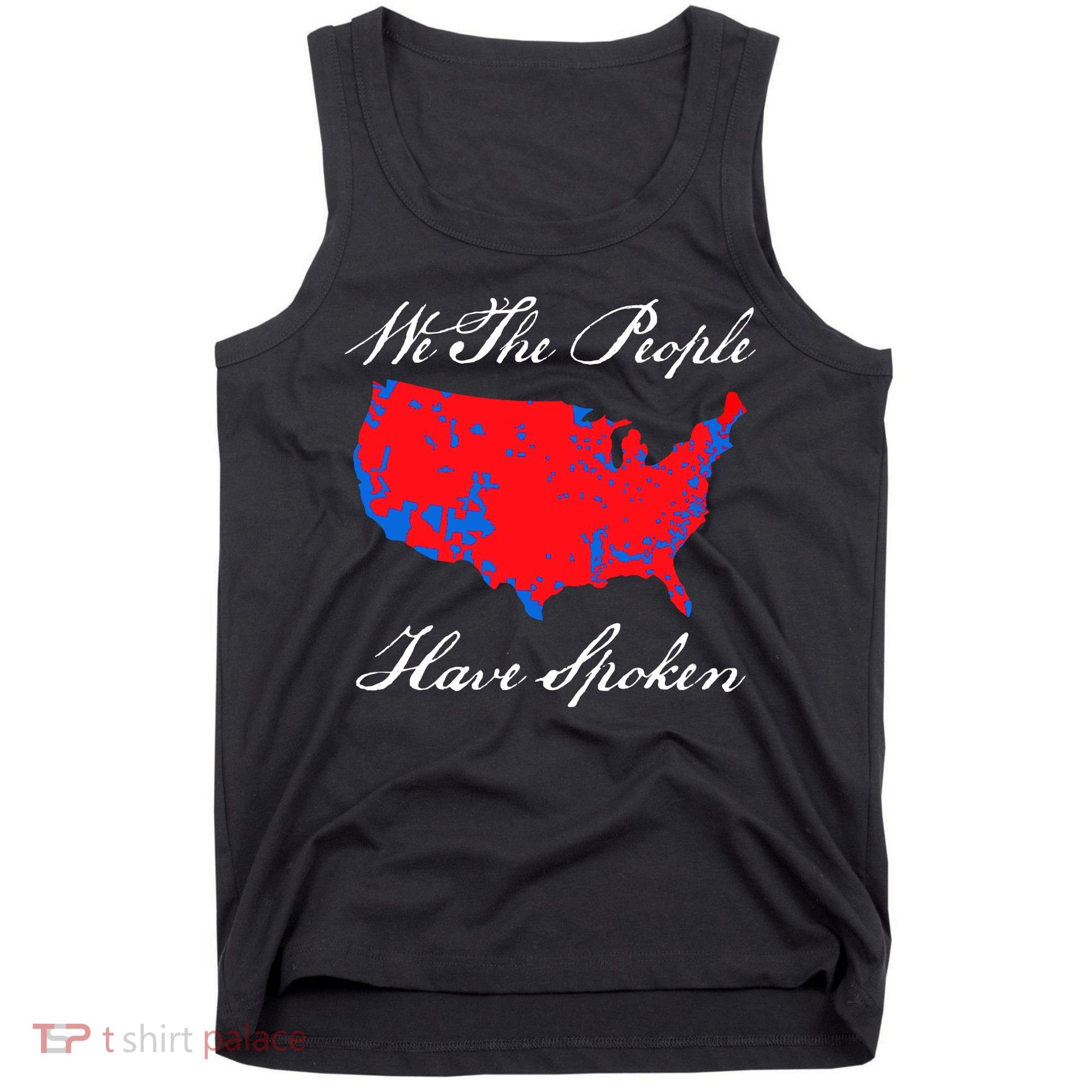 We The People Have Spoken 2024 Election Pro Trump Tank Top