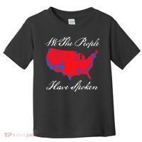 We The People Have Spoken 2024 Election Pro Trump Toddler T-Shirt thumb 0