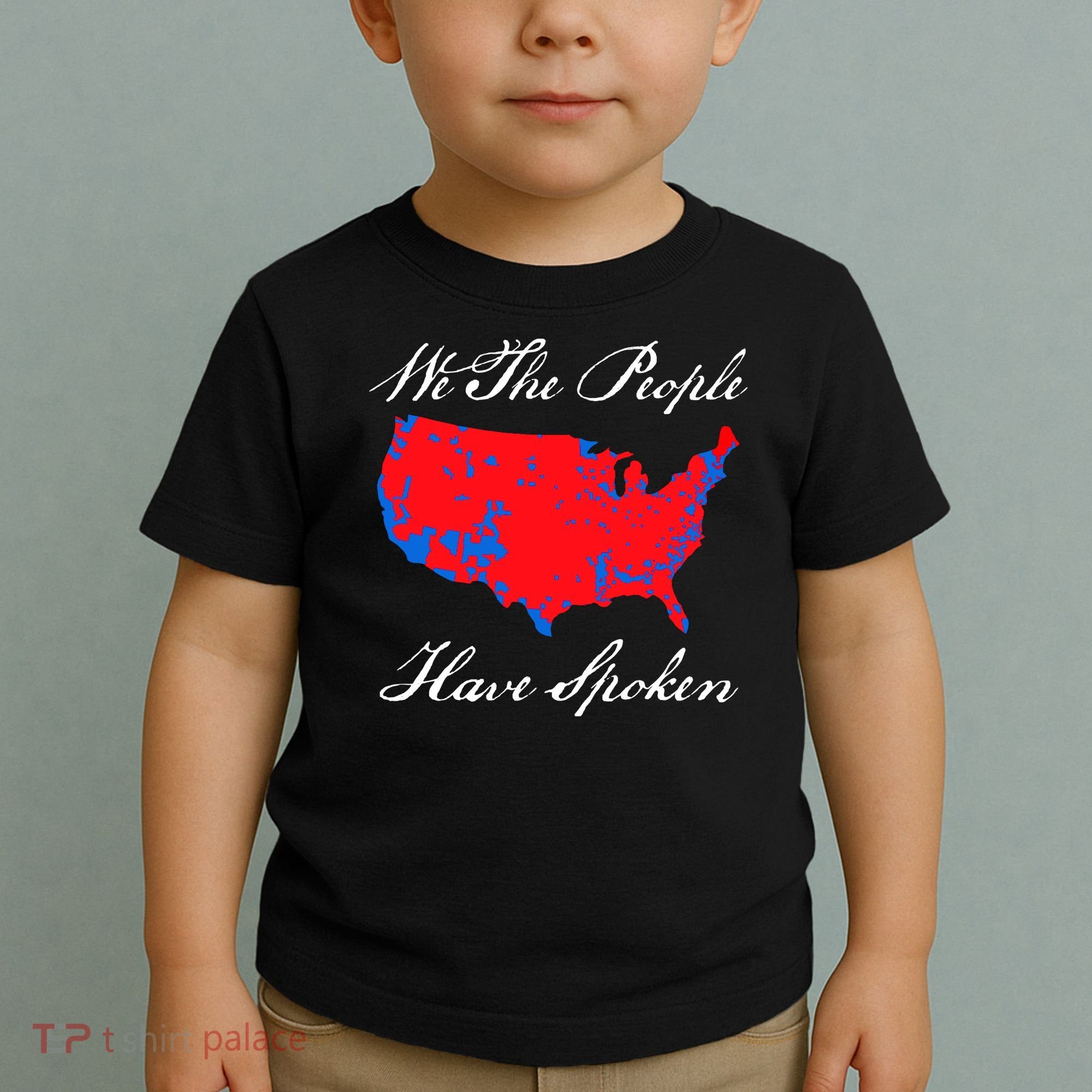 We The People Have Spoken 2024 Election Pro Trump Toddler T-Shirt