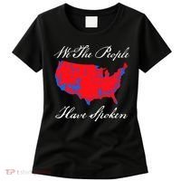 We The People Have Spoken 2024 Election Pro Trump Women's T-Shirt thumb 0