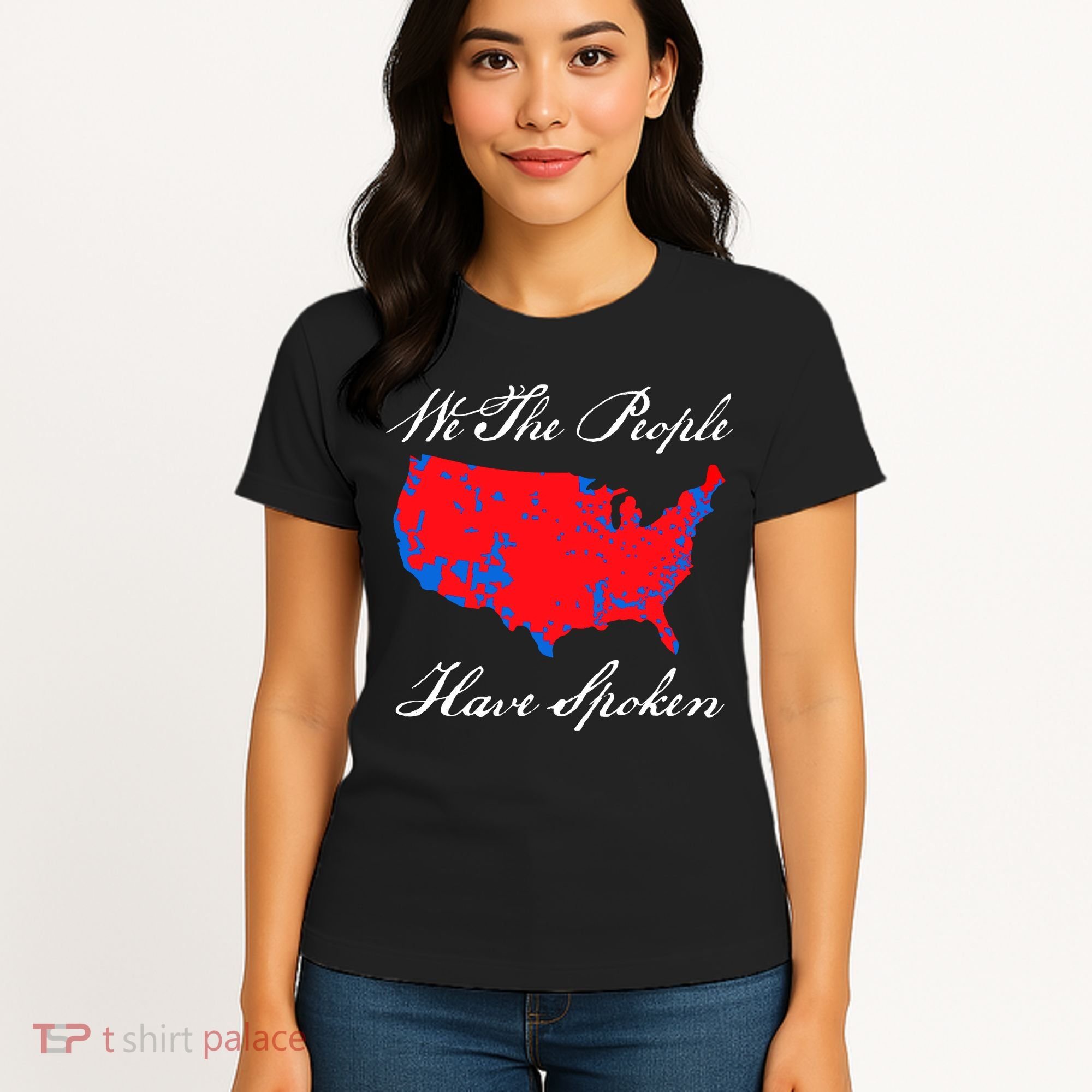 We The People Have Spoken 2024 Election Pro Trump Women's T-Shirt