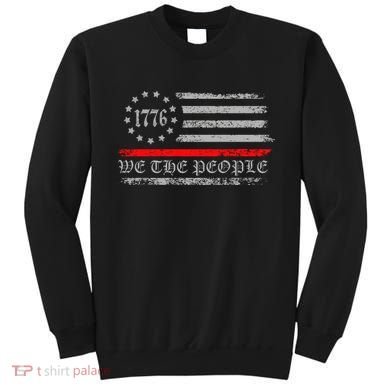 We The People Red Line Betsy Ross Sweatshirt