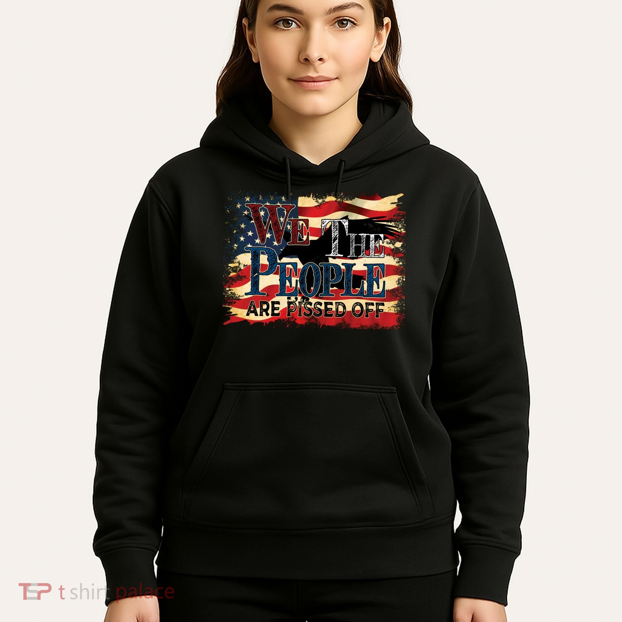 We The People Are Pissed Off United Hoodie