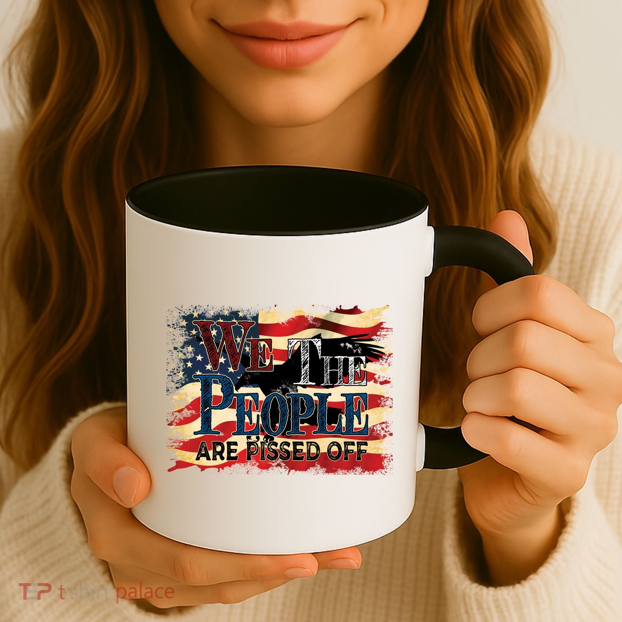 We The People Are Pissed Off United Coffee Mug