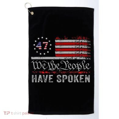 We The People Have Spoken Golf Towel