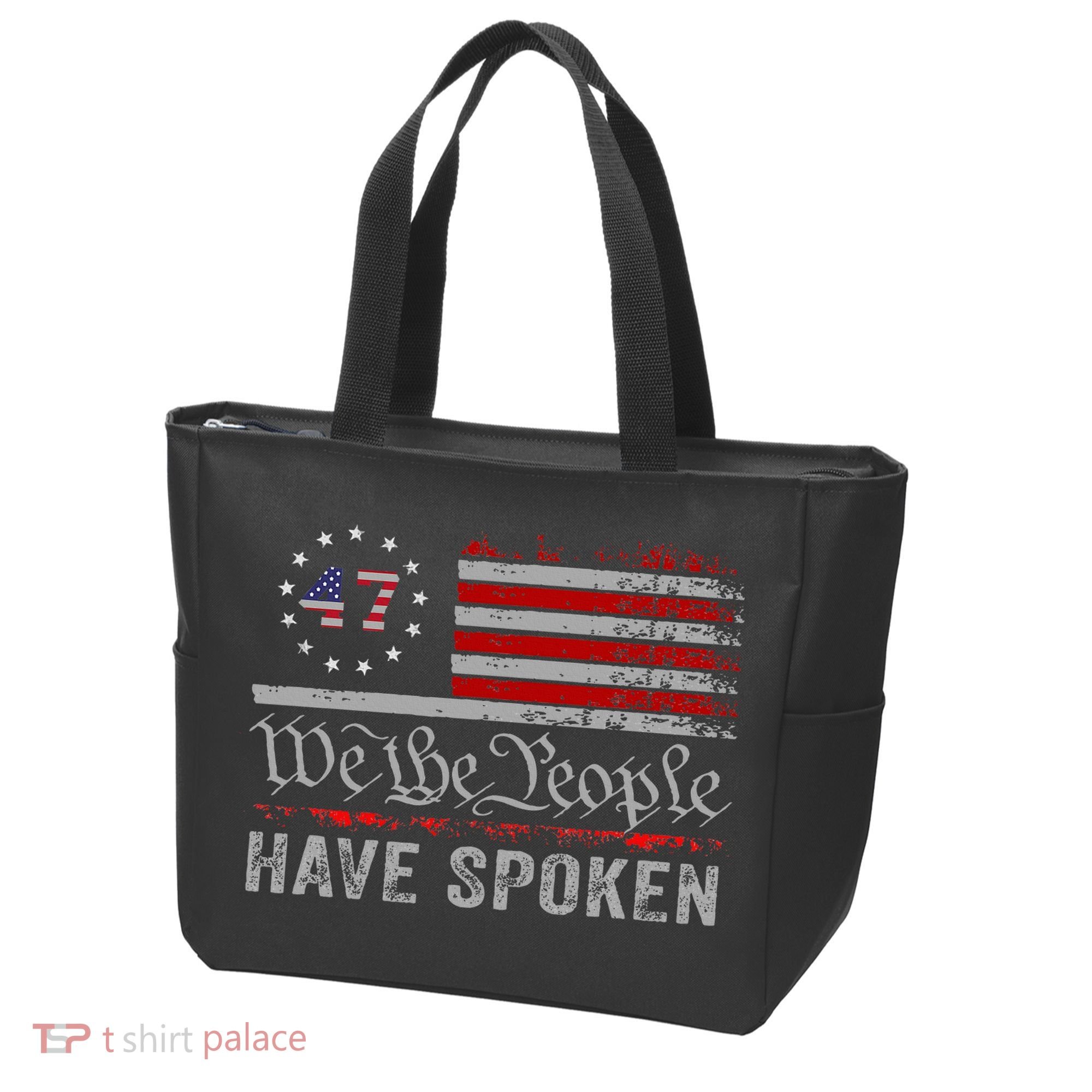 We The People Have Spoken Tote Bag