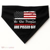 We The People Are Pissed Pro American USA-Made Doggie Bandana thumb 0